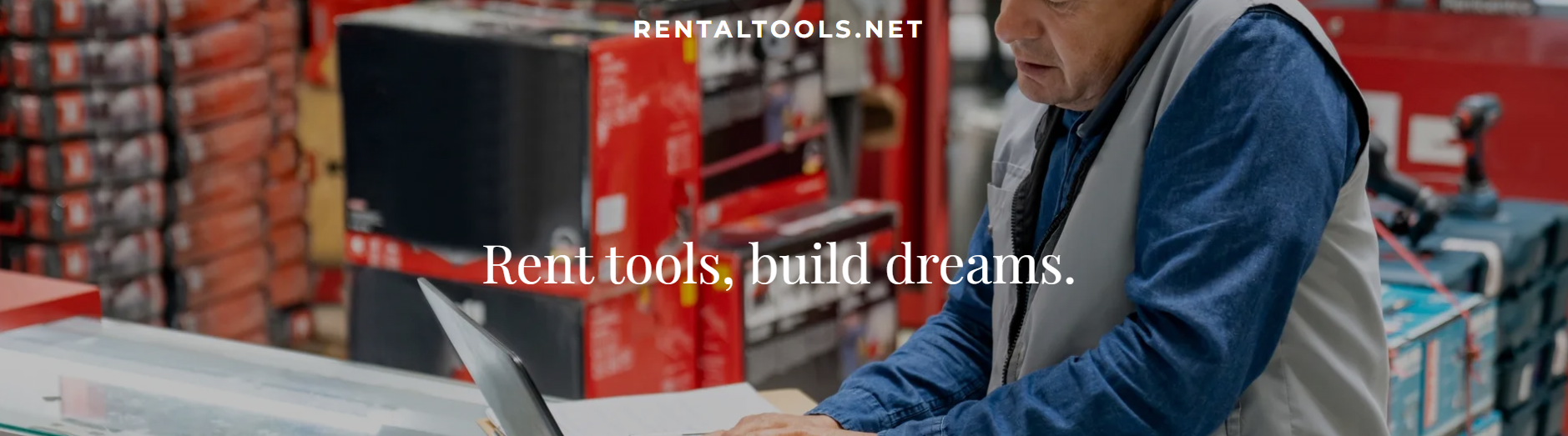 RentalTools.net - Rent tools, build dreams.
